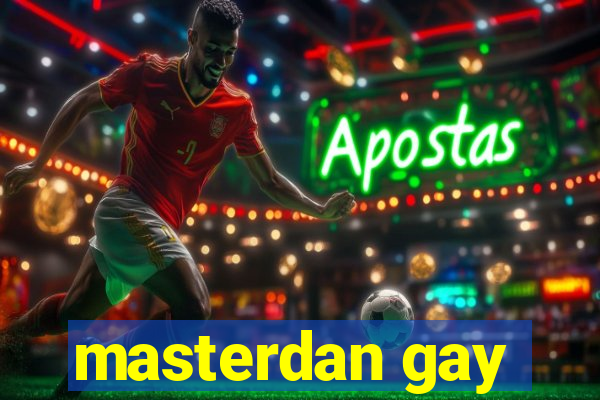 masterdan gay